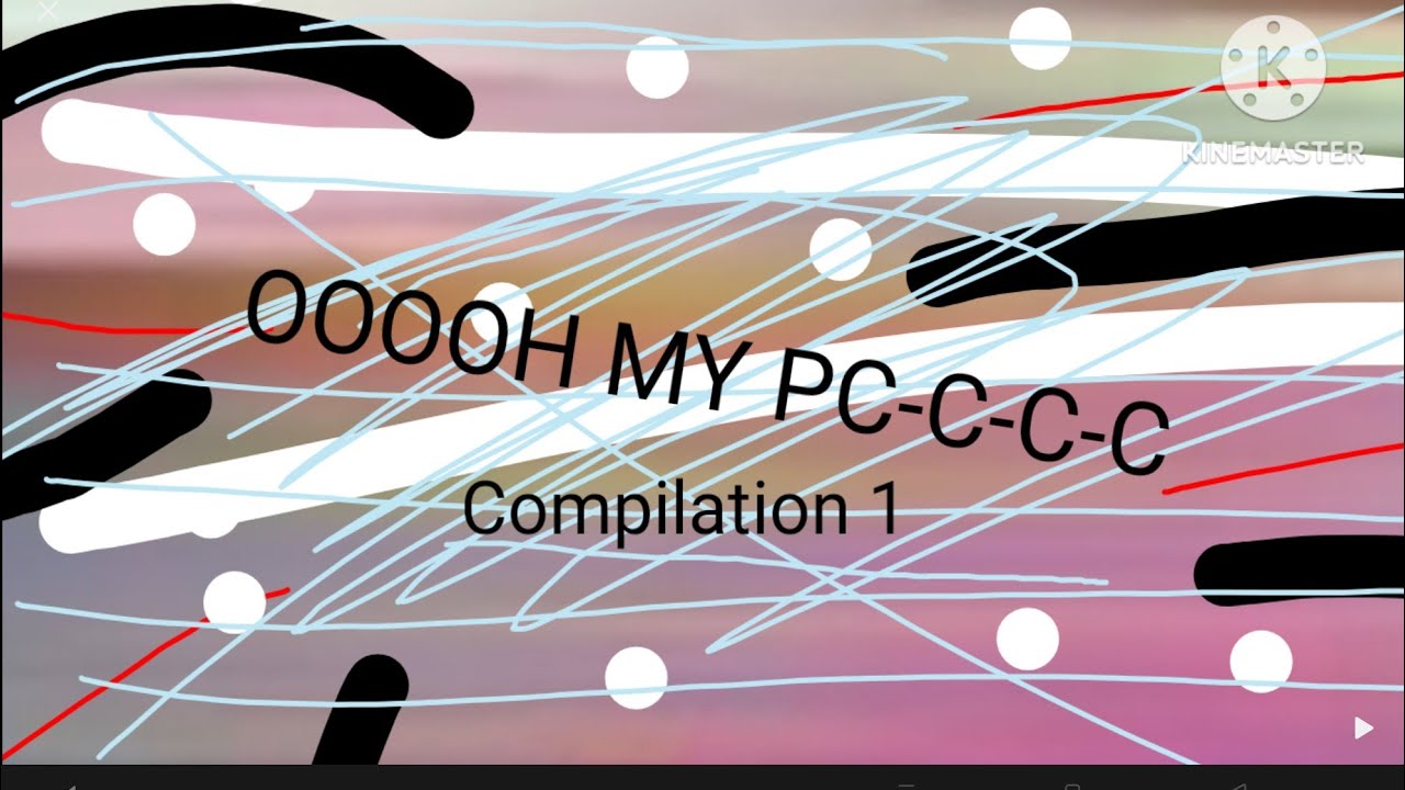 OOOOH MY PC-C-C-C Compilation 1 (I Am Cat Game)