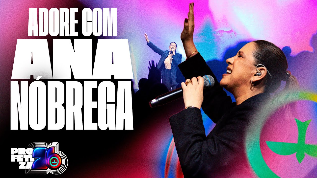 ANA N&Oacute;BREGA | 1 HORA DE ADORA&Ccedil;&Atilde;O - WORSHIP MOMENT