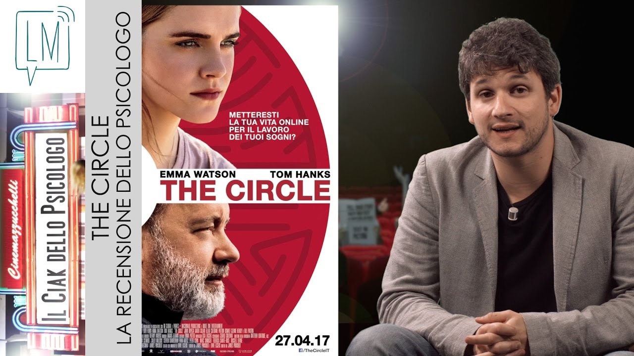 The Circle - La recensione dello psicologo