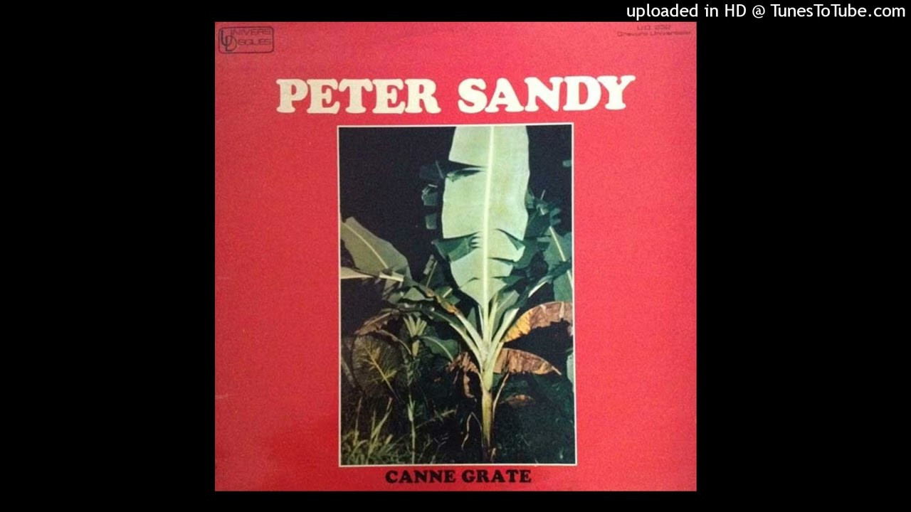 Peter Sandy - Pays Nou Ka Coule