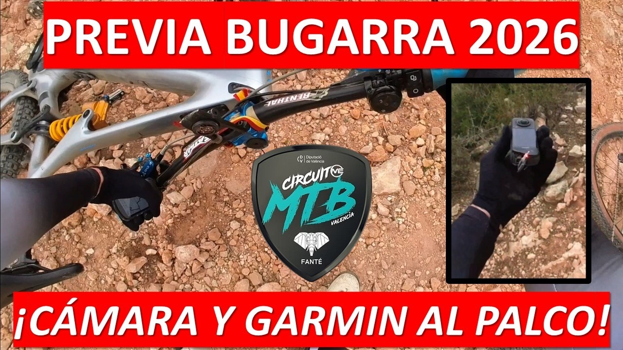 Previa Bugarra'26: ¡Cámara y Garmin al palco!