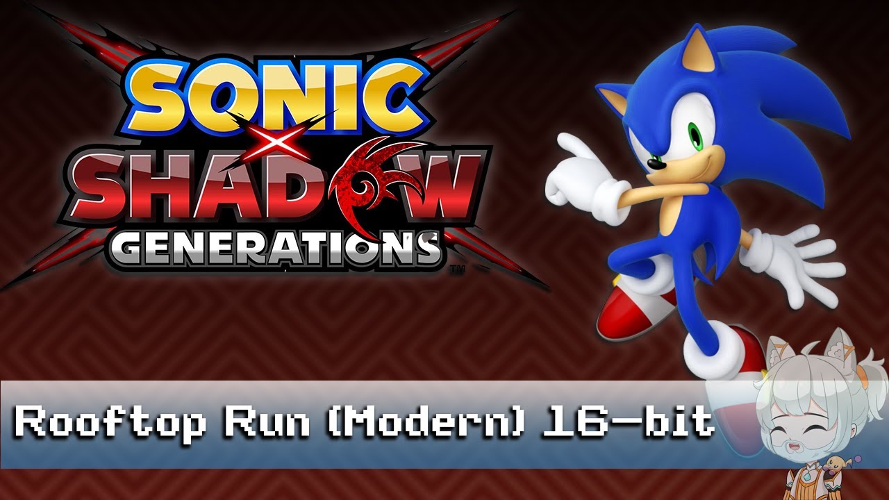 Rooftop Run (Modern) [Mega Drive Remix] - Sonic X Shadow Generations