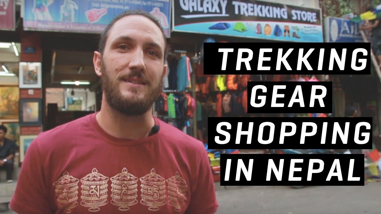Trekking Gear in Nepal - What to Buy in Thamel