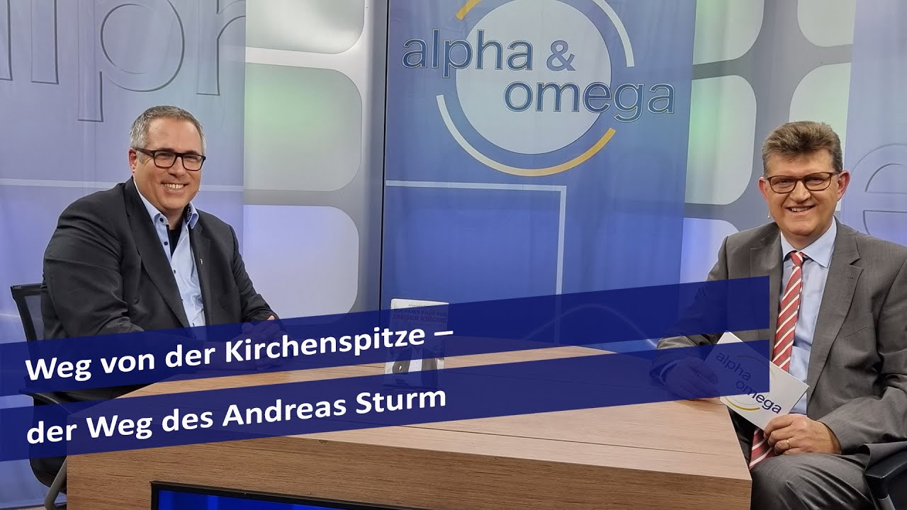 Alpha & Omega: Weg von der Kirchenspitze – der Weg des Andreas Sturm