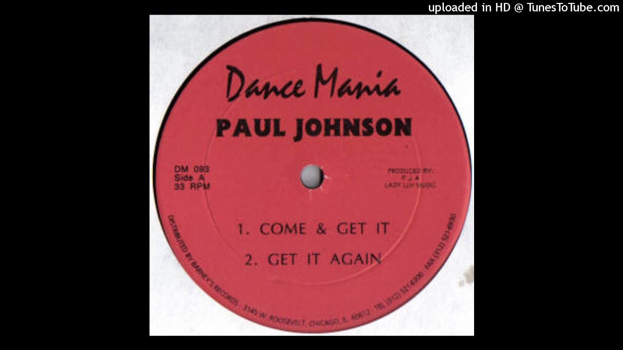 Paul Johnson - Come & Get It
