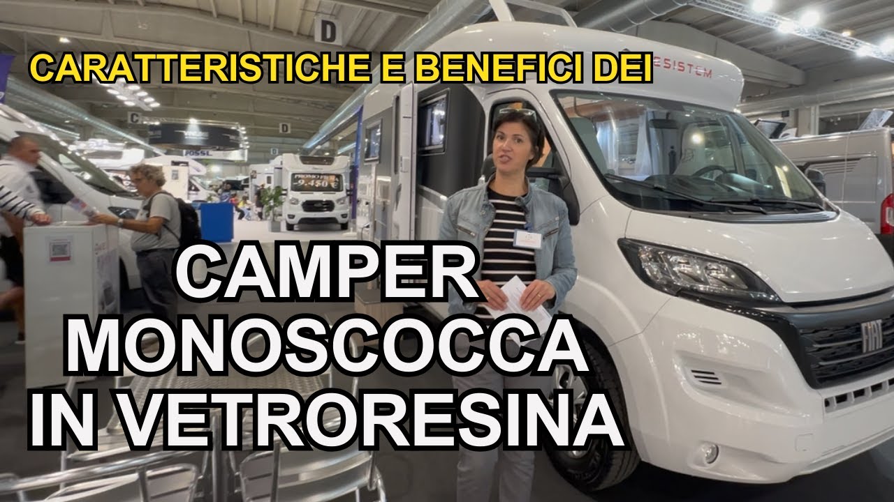 AIESISTEM - Scopri Caratteristiche e vantaggi dei Camper Monoscocca in Vetroresina
