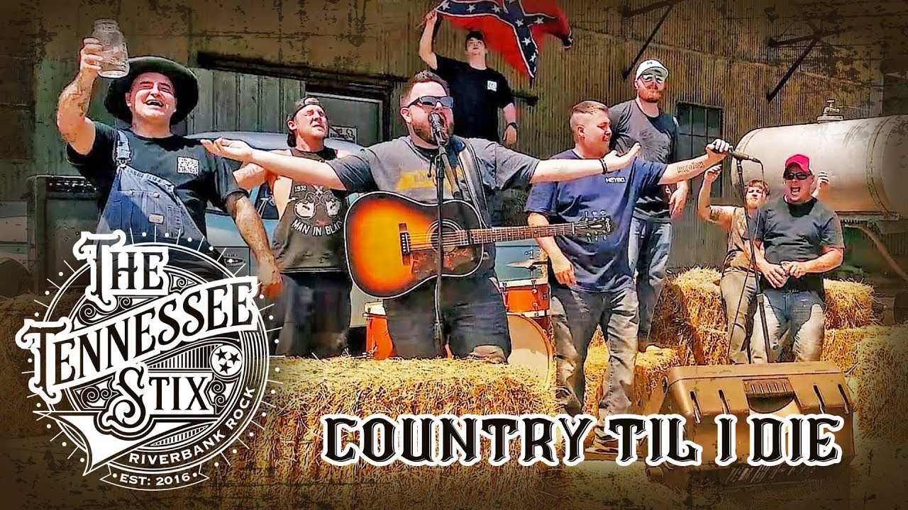 The Tennessee Stix - Country 'Til I Die  (OFFICIAL MUSIC VIDEO)
