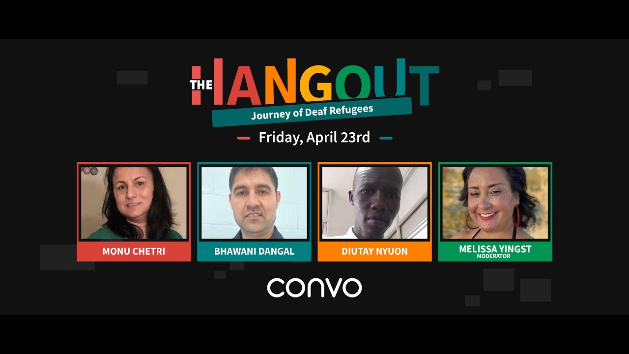 Deaf Refugees - THE HANGOUT - Convo
