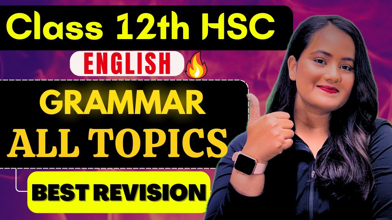 ENGLISH FINAL REVISION |GRAMMAR| Class 12th HSC Boards| @naazacademyofficial