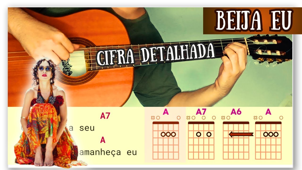 Beija Eu (Marisa Monte) Cifra Detalhada | Como Tocar No Violão | Compasso 6 por 8