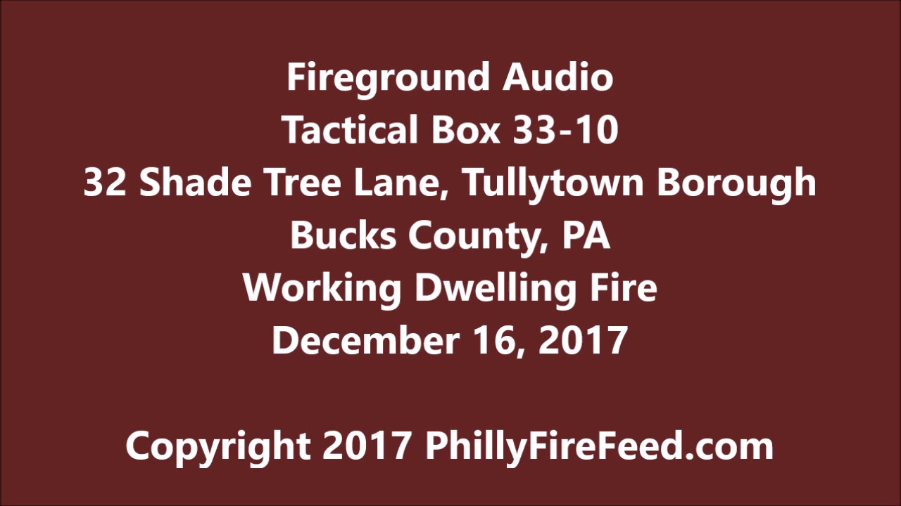 12-16-17, 32 Shade Tree Ln, Tullytown, Bucks County, PA, Working Dwelling Fire
