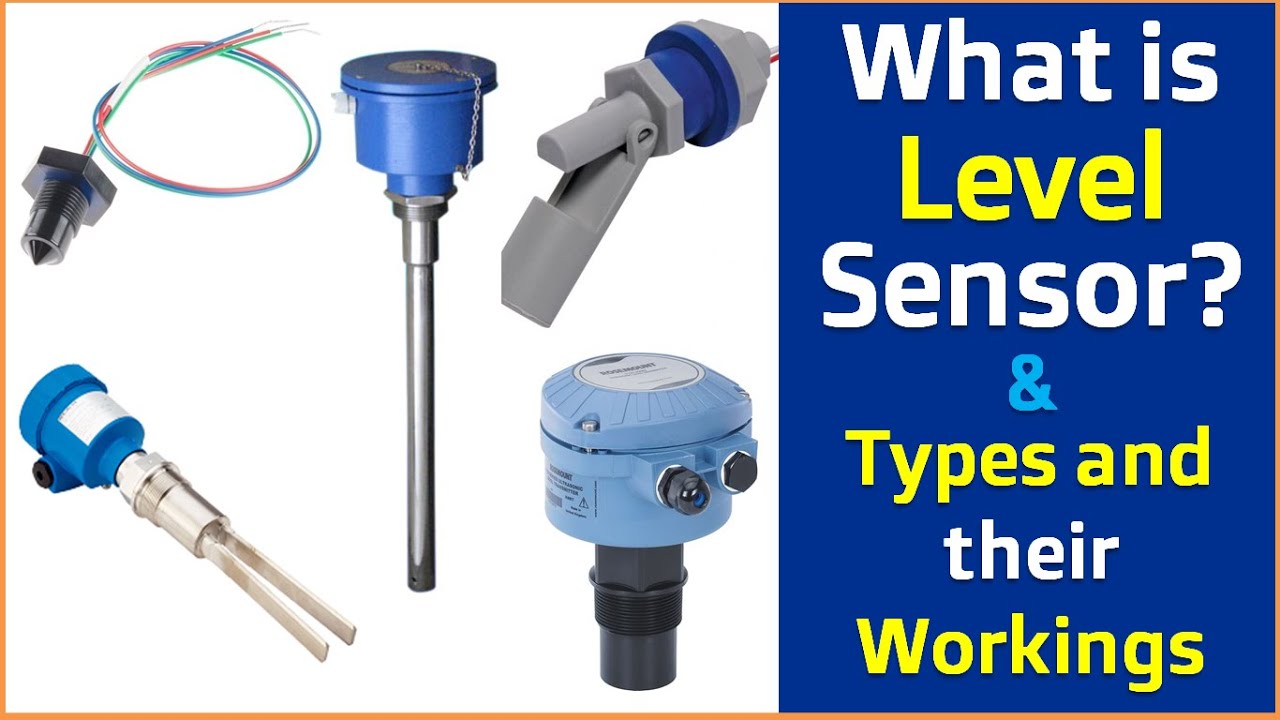 What is Level Sensors? || Different Types of Level Sensors and their Workings in Hindi -
