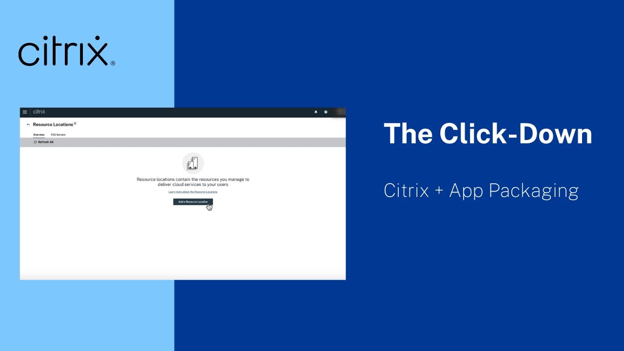 The Click-Down - S3 Ep15 - Citrix + App Packaging