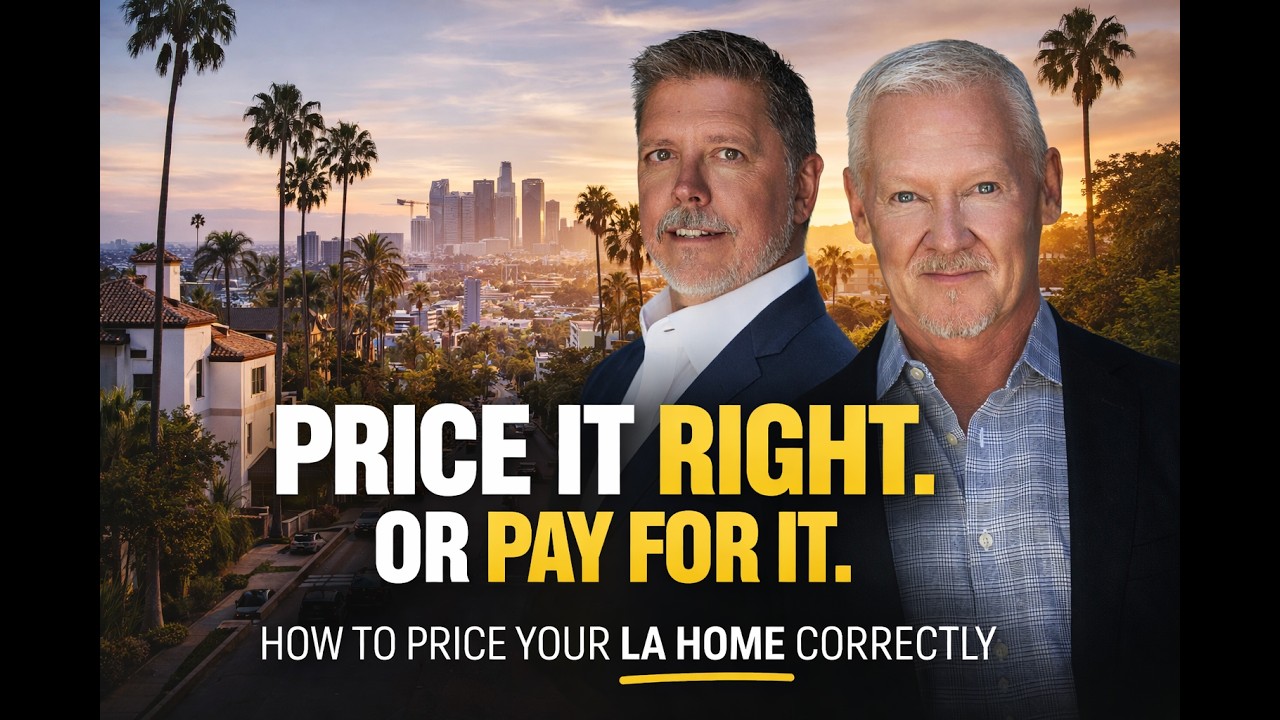 How to Price Your Home in Los Angeles (3 Strategies That Net the Most Money)