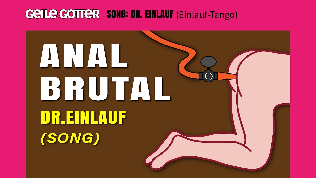 Geile Götter - Dr. Einlauf