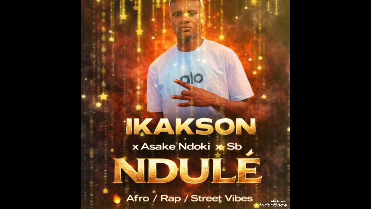 Ikakson x asaké ndoki x sb ndulé