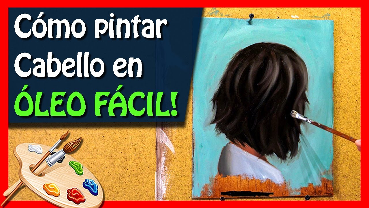 Cómo pintar Cabello Fácilmente  💇🎨 Pintura para principiantes