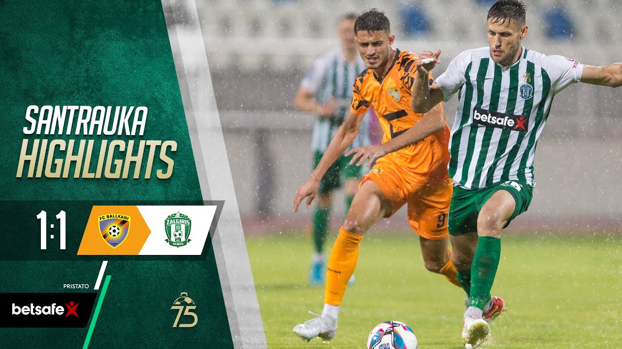 Santrauka | Ballkani - Žalgiris | Highlights