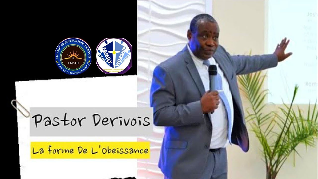 Forme de Lobeissance- Pasteur Jude Derivois 🔥🔥|Peace Family Worship Center