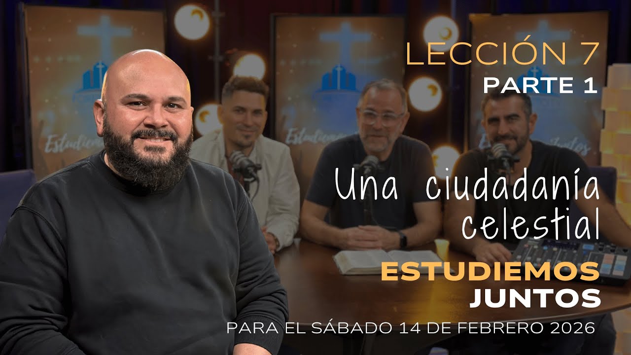 Escuela Sab&aacute;tica, Lecci&oacute;n #7, &ldquo;Una ciudadan&iacute;a celestial