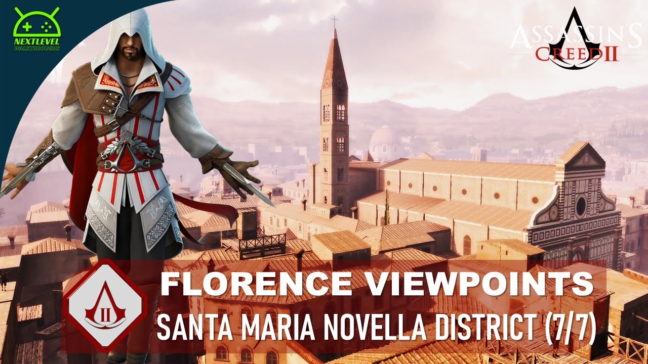 Assassin's Creed 2 - Florence Viewpoints - San Maria Novella District