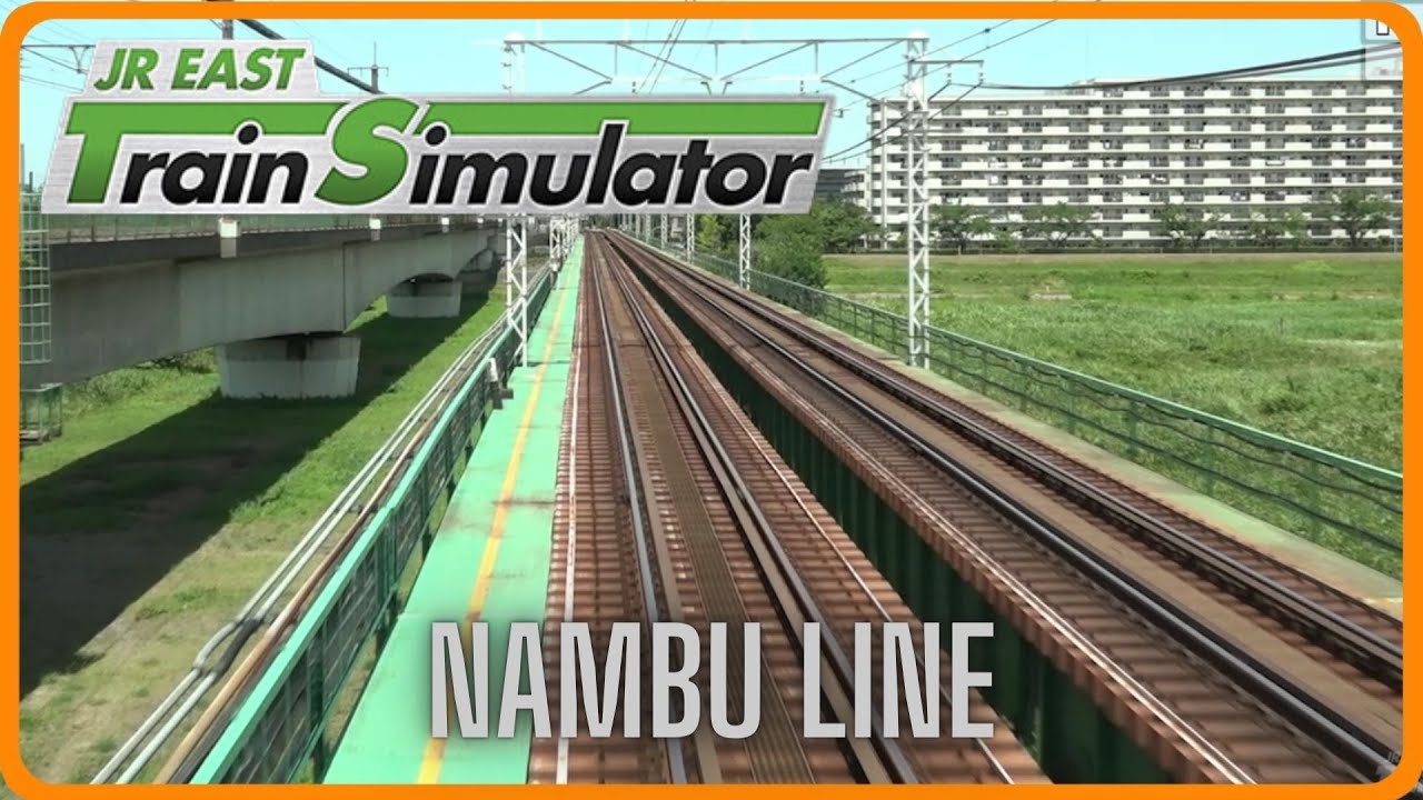 JR EAST Train Simulator - Nambu Line