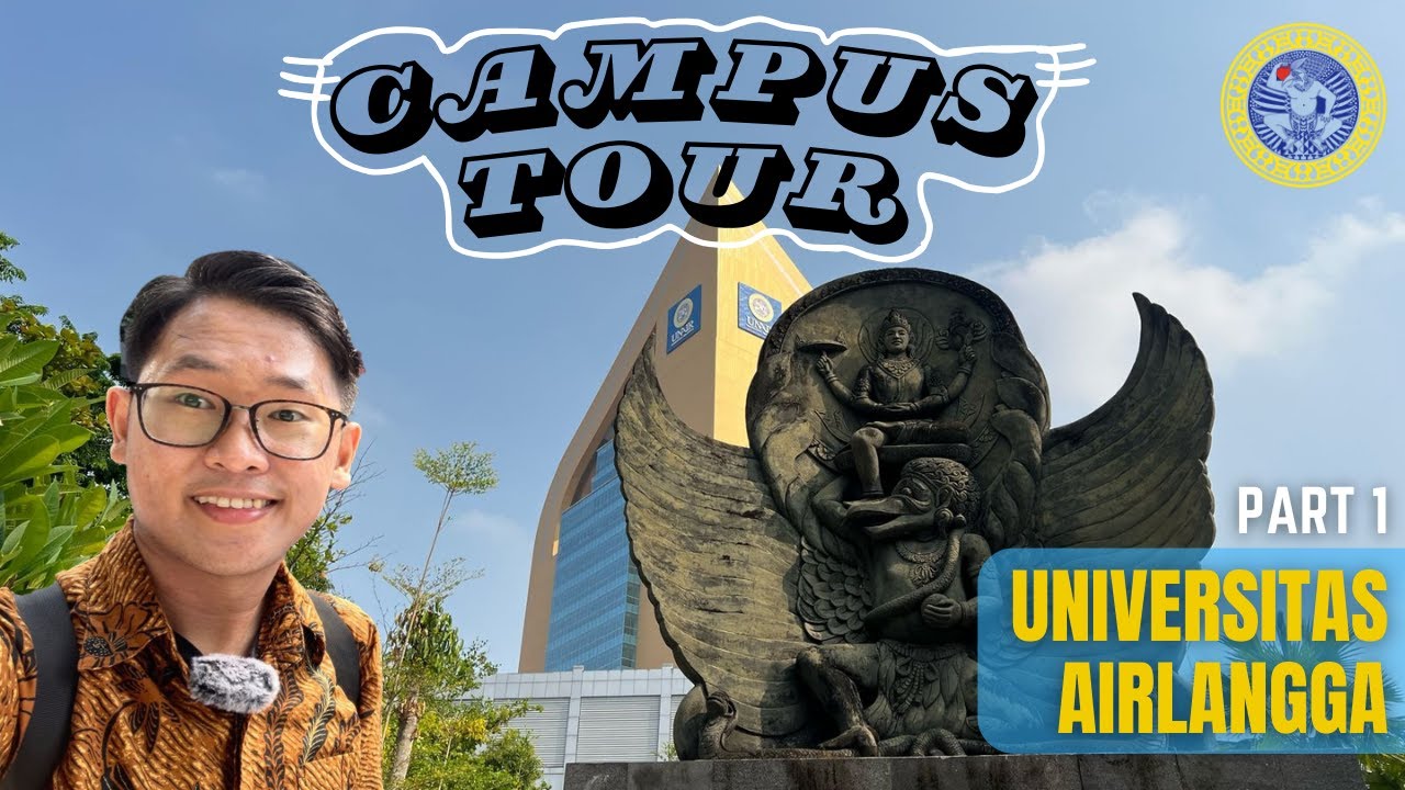MEWAH BANGET GEDUNGNYA!!! | CAMPUR TOUR UNAIR (Part 1)