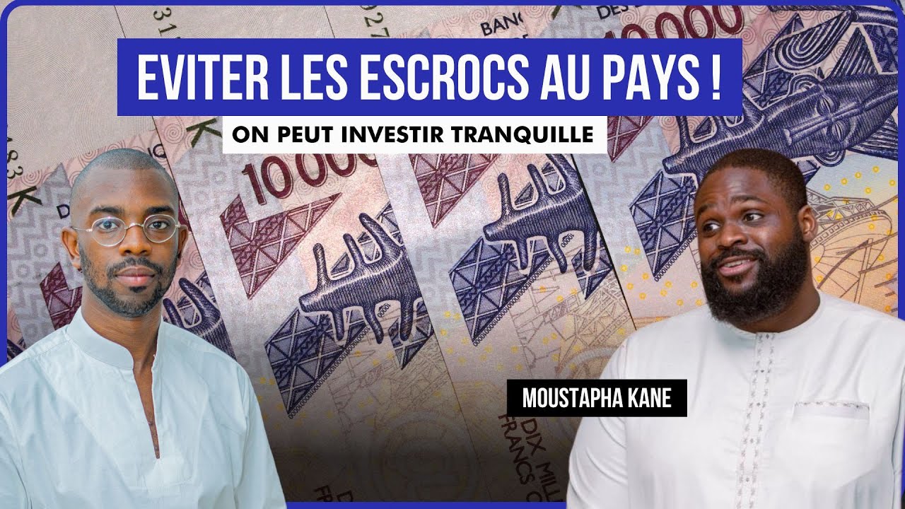 Investir au Sénégal sans tracas ? C'est possible ! avec Moustapha KANE 🇸🇳