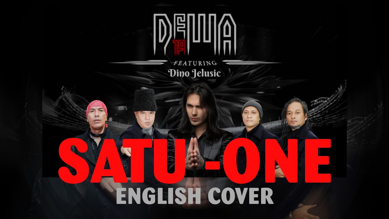 DEWA19 - Satu / One (Cover English Version)