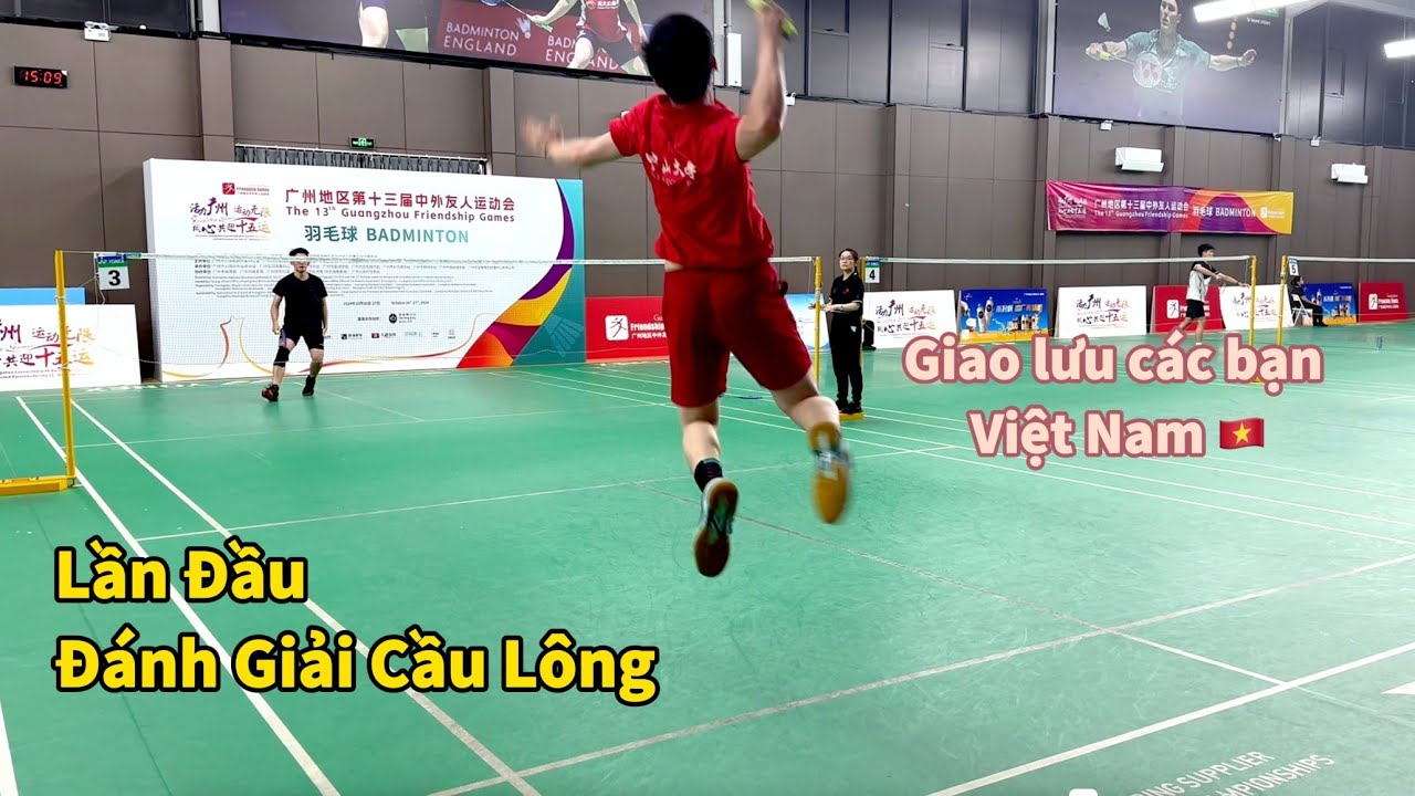 LẦN ĐẦU ĐẠI DIỆN TRƯỜNG ĐÁNH GIẢI CẦU LÔNG 🏸✨ | DU HỌC TRUNG QUỐC 🇨🇳