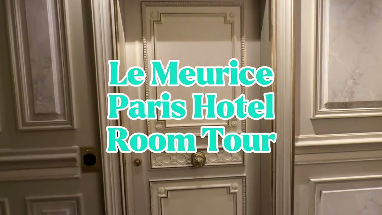 Le Meurice Hotel Paris | Deluxe Room Tour | Dorchester Collection
