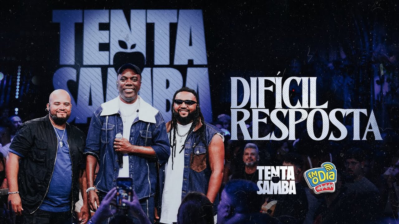 Tentasamba - Difícil Resposta