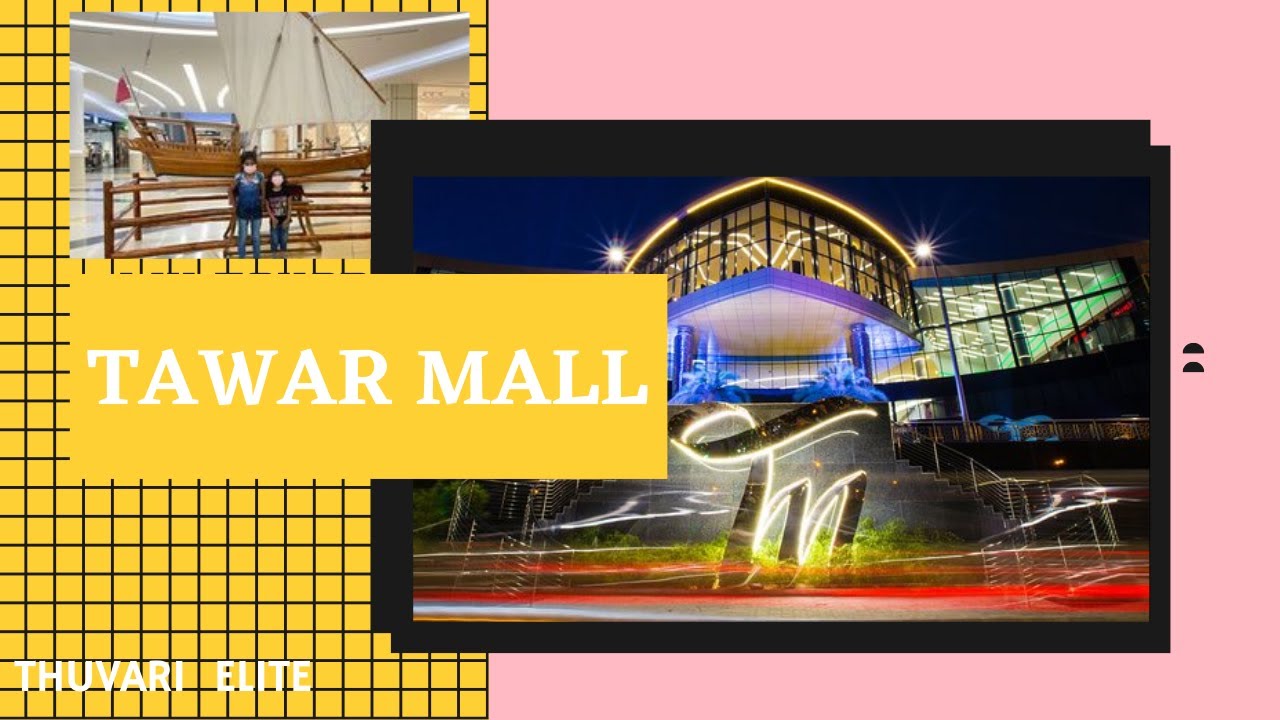 Tawar mall Qatar | new malls in Qatar |Femin thuvarikkal