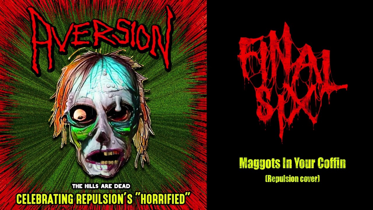 Final Six - Maggots In Your Coffin (Repulsion cover)