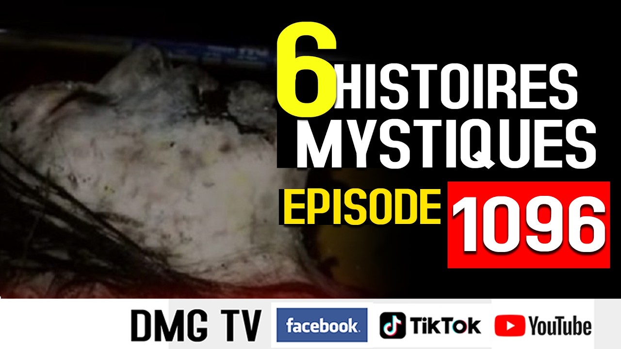 10 Histoires mystiques Épisode 1096(06 histoires) DMG TV
