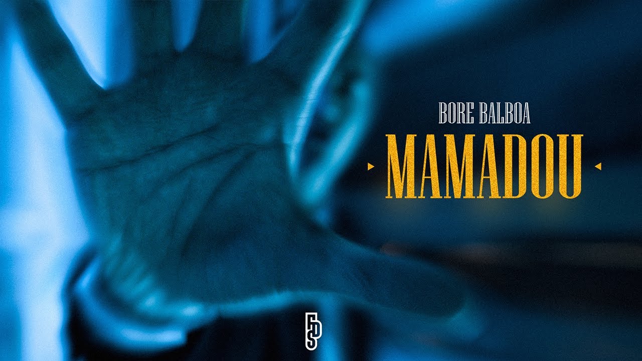 Bore Balboa - Mamadou (Official Video)