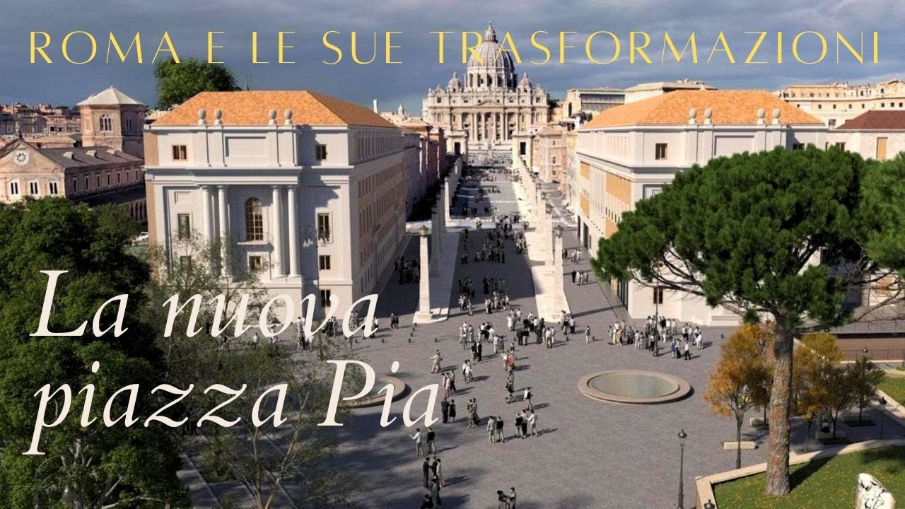 La nuova Piazza Pia