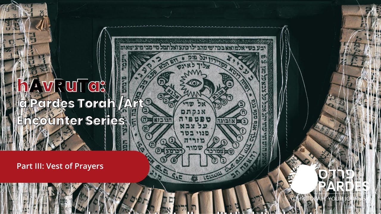 Ties that Bind: On Prayers, Parents, and Children, Part III: Vest of Prayers