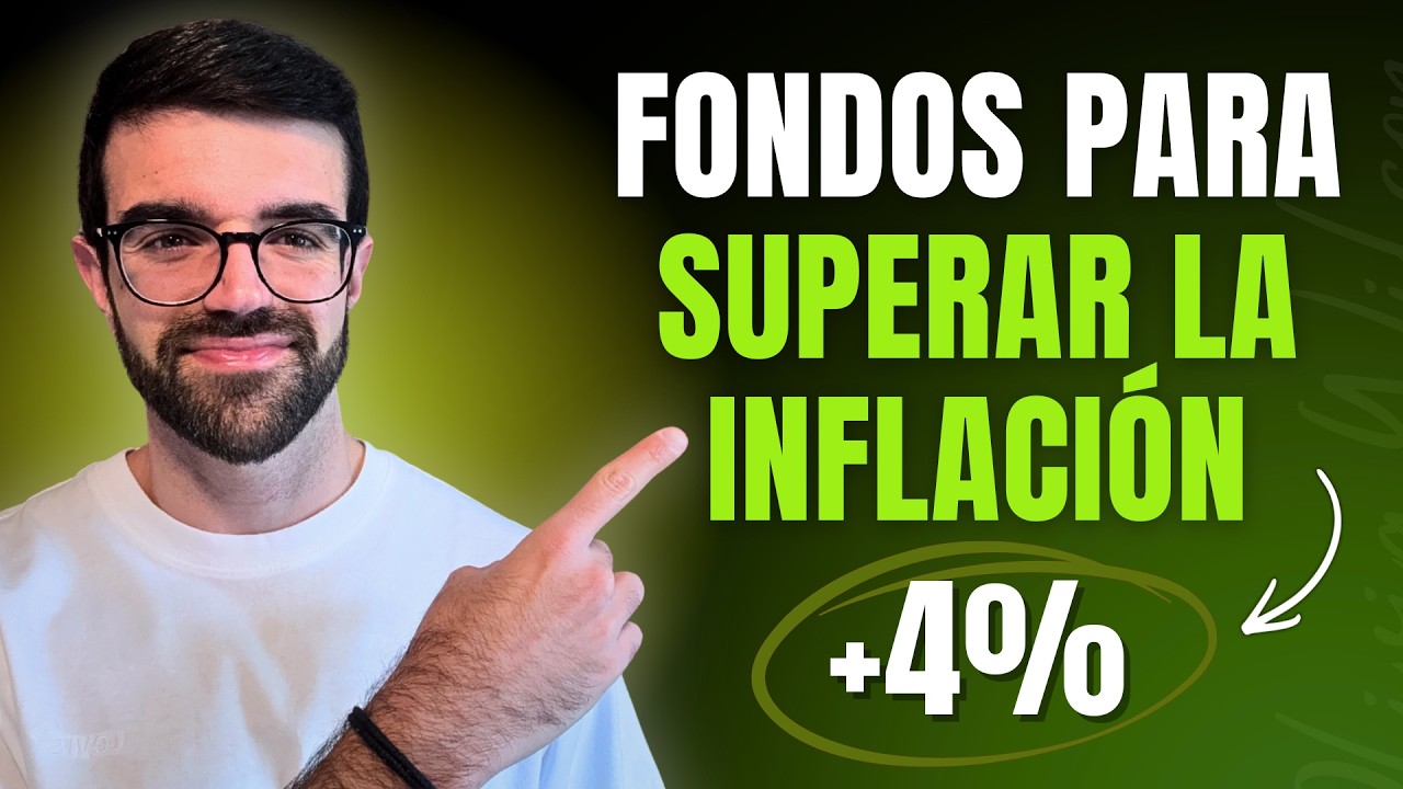 Los mejores FONDOS para SUPERAR la INFLACIÓN fácilmente