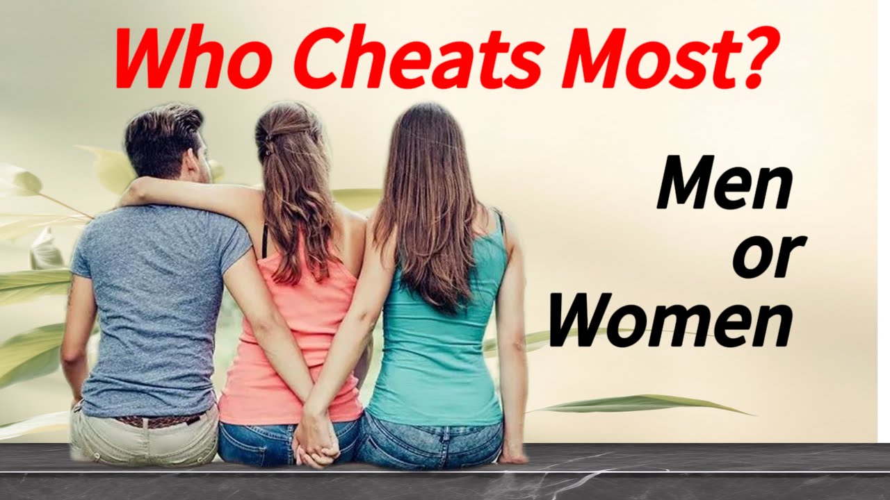 The Truth About Cheating in Relationships: Men vs. Women