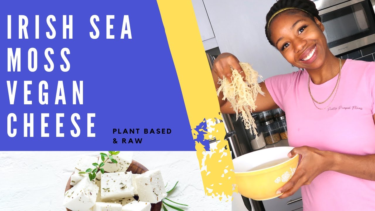 Irish Sea Moss Recipe | Vegan Cheese
