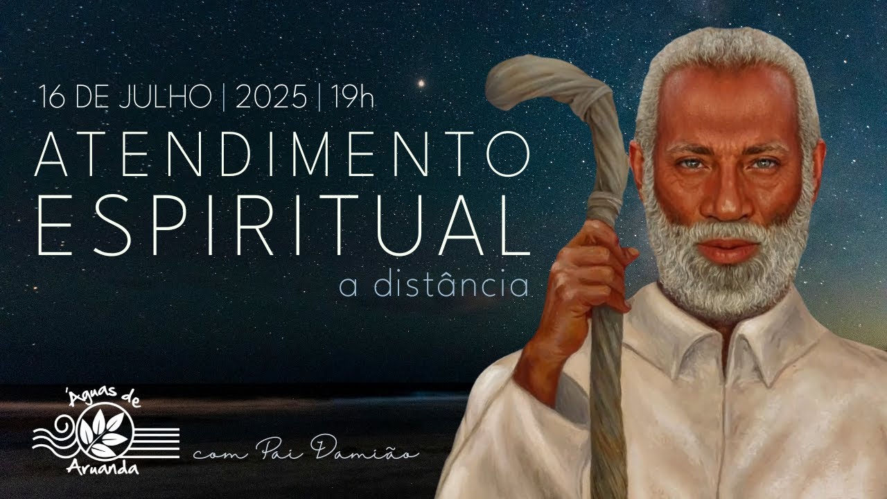 Tratamento Espiritual a Distância com Pai Damião | 16/07/2025, às 19h