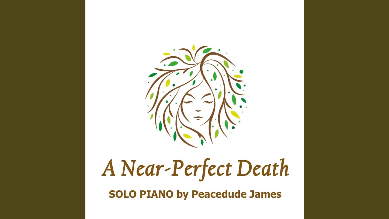 A Near-Perfect Death