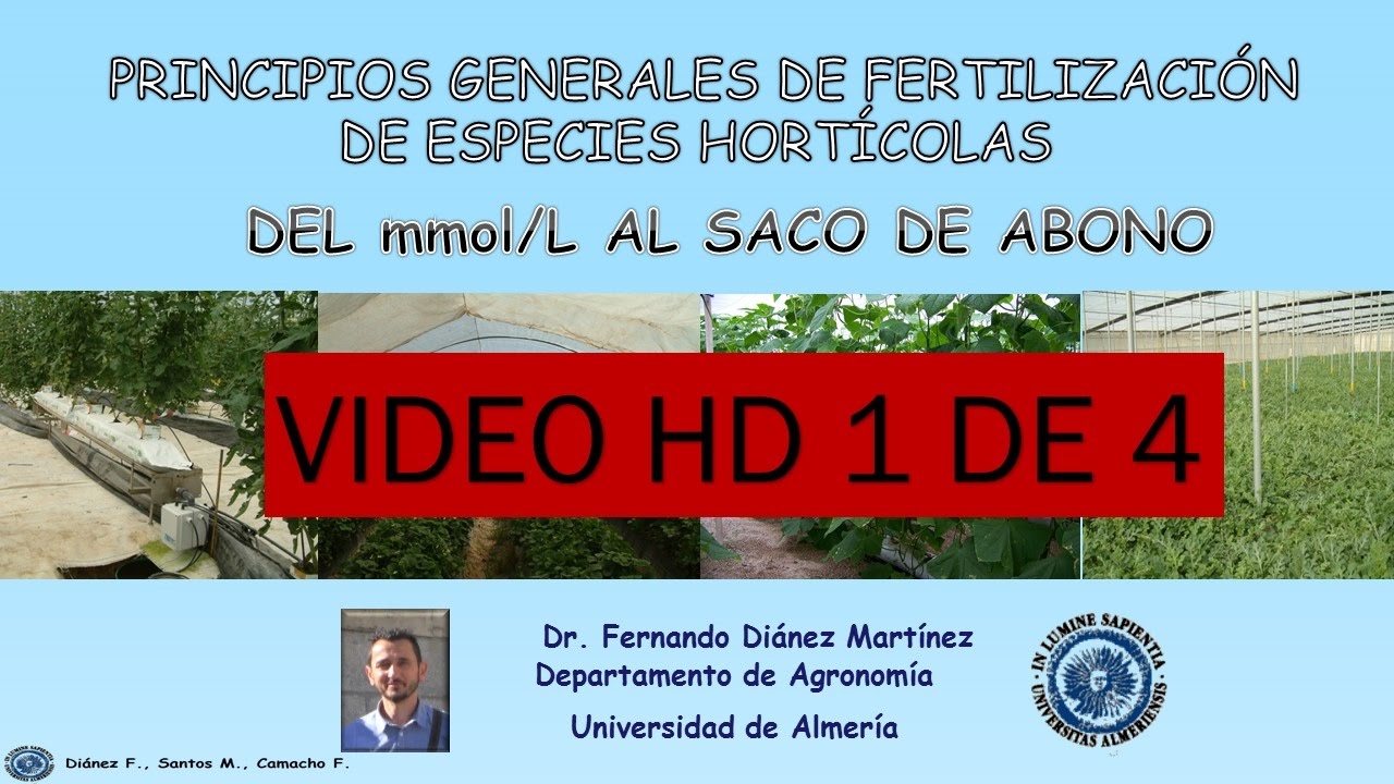 V&Iacute;DEO FERTIRRIEGO - FERTIRRIGACI&Oacute;N HD 1DE 4