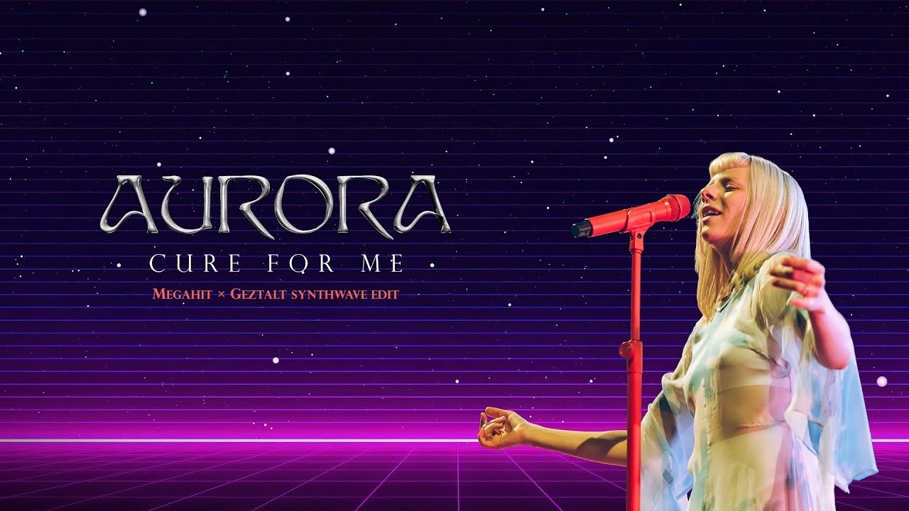 AURORA - Cure For Me (Megahit × Geztalt synthwave edit)