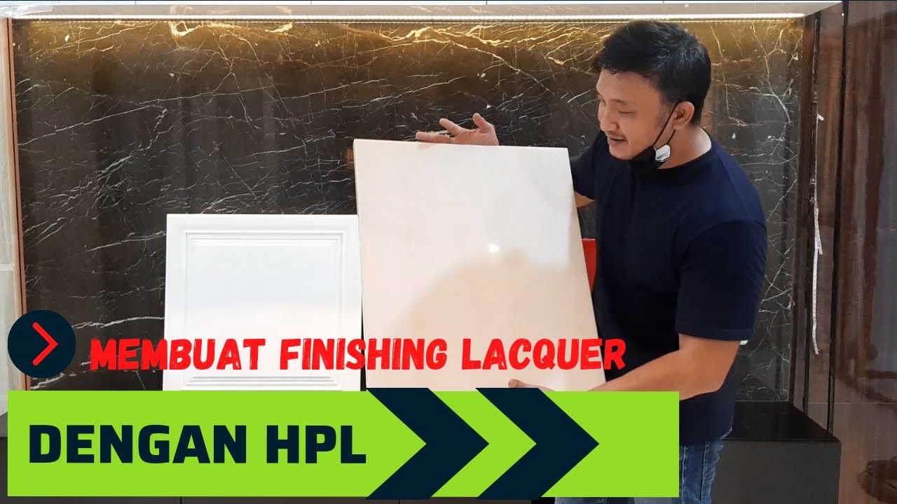 membuat finishing lacquer dengan hpl