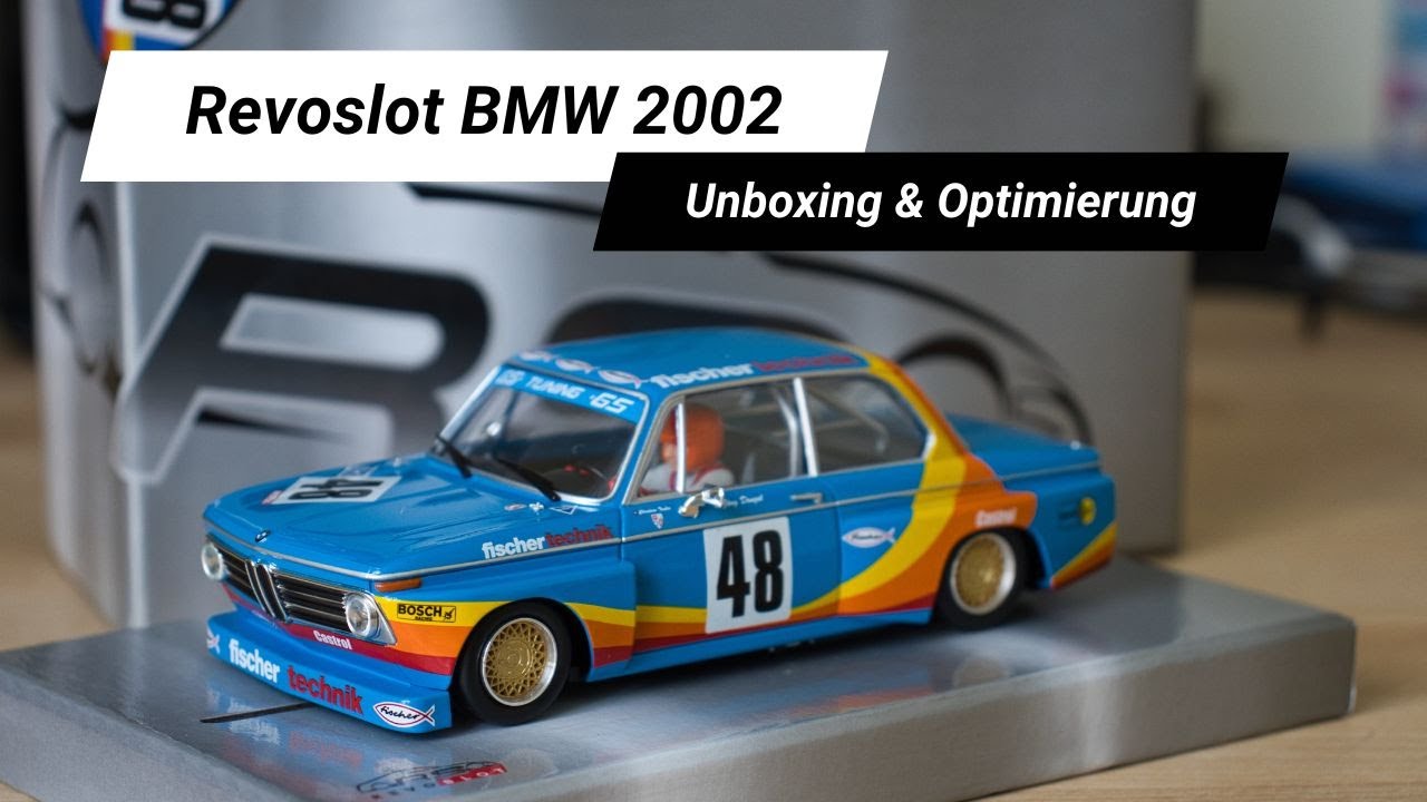 Revoslot BMW 2002 - Unboxing und Optimierung