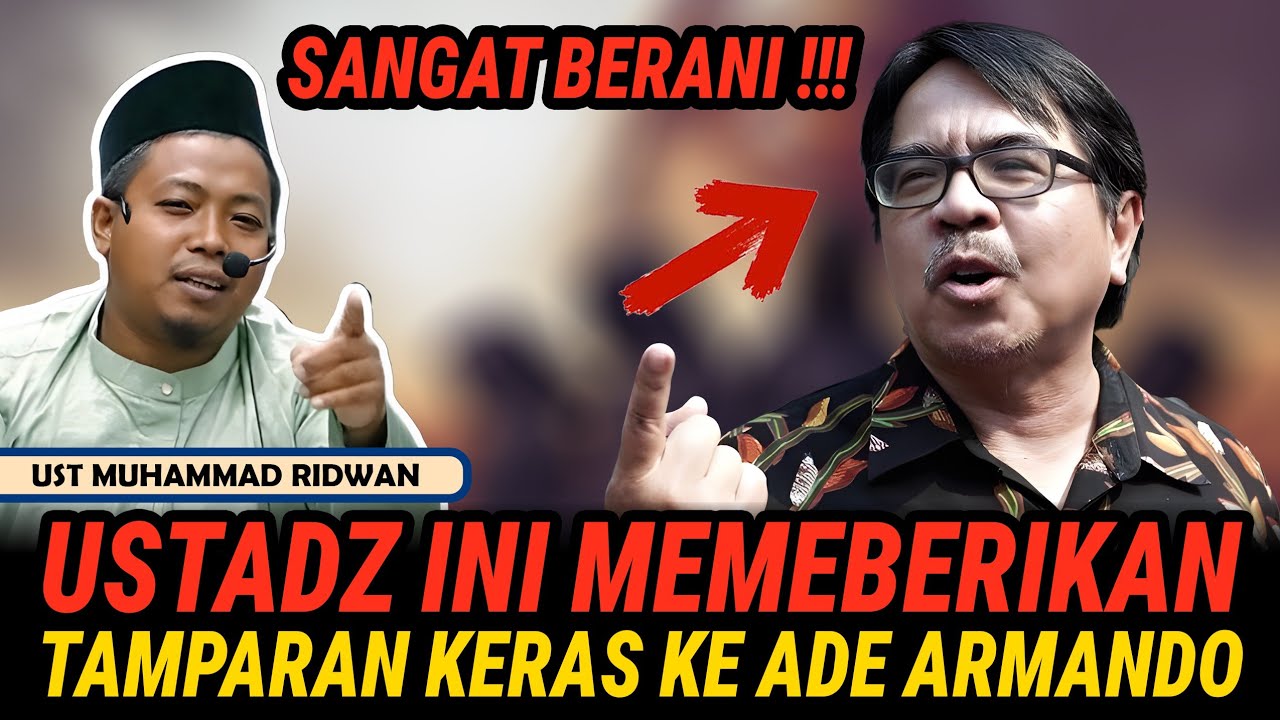 SANGAT BERANI USTADZ INI BERI TAMPARAN KERAS UNTUK ADE ARMANDO - USTADZ MUHAMMAD RIDWA 