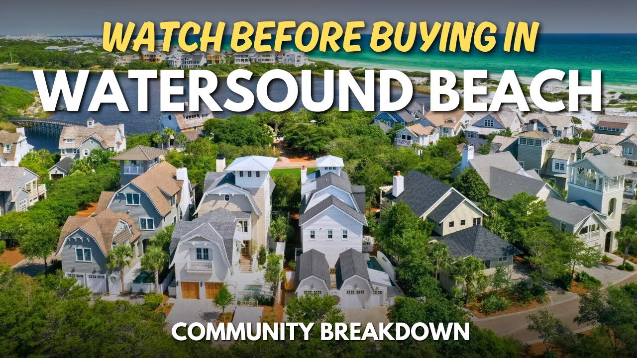 Investing in Watersound Beach in 2025? Everything You Must Know BEFORE Buying | 30A Real Estate