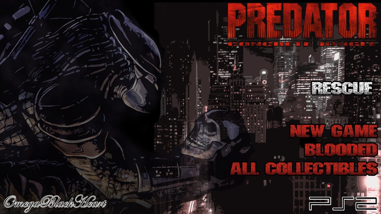 Predator: Concrete Jungle PS4- Rescue (New Game, Blooded, All Collectibles)